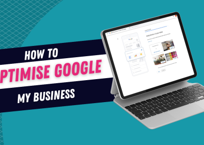 How to Optimise Google My Business