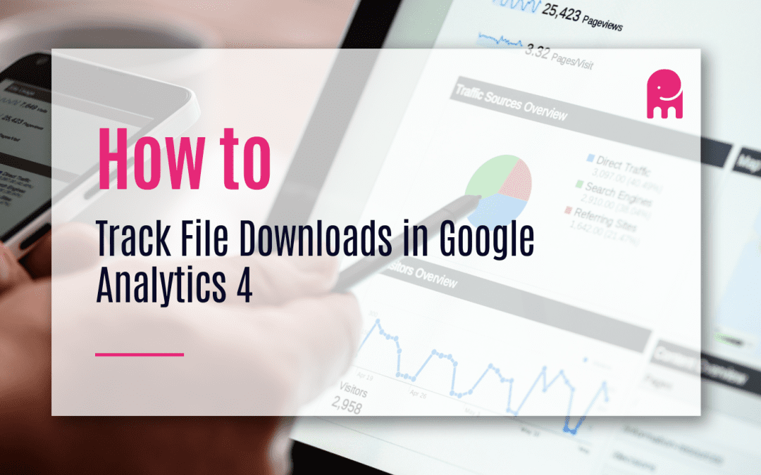 How to track File Downloads in Google Analytics 4